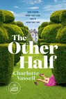 The Other Half - Charlotte Vassell - 9780593863305