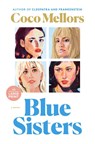 Blue Sisters - Coco Mellors - 9780593946749