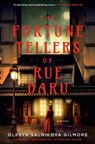 Gilmore, O: Fortune Tellers of Rue Daru - Olesya Salnikova Gilmore - 9780593952689