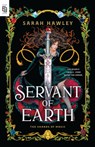 Servant of Earth - Sarah Hawley - 9780593952986