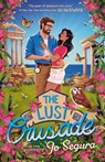 The Lust Crusade - Jo Segura - 9780593953280