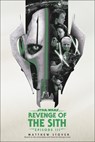Revenge of the Sith: Star Wars: Episode III - Matthew Stover - 9780593974803