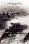 The Effectiveness of Airpower in the 20th Century - John F O'Connell - 9780595457243