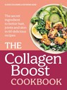 The Collagen Boost Cookbook - Elodie Colombel ; Severine Auge - 9780600640370