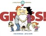 Gross! a Baby Blues Collection - KIRKMAN,  Rick - 9780606391832