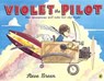 Violet the Pilot - BREEN,  Steve - 9780606393249