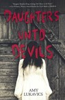 Daughters Unto Devils - LUKAVICS,  Amy - 9780606394482