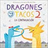 Dragones y Tacos - RUBIN,  Adam - 9780606413176