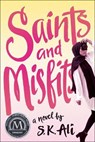 Saints and Misfits - ALI,  S. K. - 9780606414081