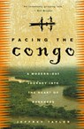 Facing the Congo - Jeffrey Tayler - 9780609808269
