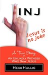 Jesus Is No Joke - Heidi Hollis - 9780615190051