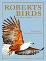 Roberts Birds of Southern Africa - Phil Hockey ; Richard Dean ; Peter Ryan - 9780620340533
