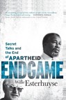 Endgame - Secret Talks and the End of Apartheid - Willie Esterhuyse - 9780624054276