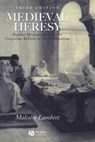 Medieval Heresy - Malcolm Lambert - 9780631222767
