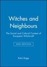 Witches and Neighbours - Robin (University of Oxford) Briggs - 9780631233268