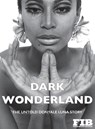 Donyale Luna 'Dark Wonderland' - Paul G Roberts - 9780645436785