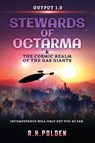 Stewards of Octarma and the Cosmic Realm of the Gas Giants - R.H. Polden - 9780645486063