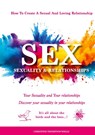 SEX, SEXUALITY & RELATIONSHIPS - Christine Thompson-Wells - 9780645968040