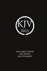 King James Version 2023 Edition New Testament - Nick Sayers - 9780646880211