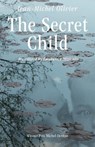 The Secret Child - OLIVIER,  Jean-Michel - 9780648252153