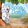 Spotty Dotty - DUNCAN,  Katherine - 9780648566205