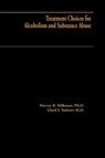 Treatment Choices for Alcoholism and Substance Abuse - Harvey B. Milkman ; Lloyd L. Sederer - 9780669200195