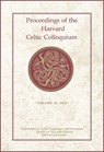 Proceedings of the Harvard Celtic Colloquium, 38: 2018 - Celeste Andrews ; Heather Newton ; Shannon Parker ; Elizabeth Gipson - 9780674241312