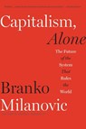 Capitalism, Alone - Branko Milanovic - 9780674260306
