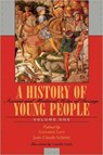 A History of Young People in the West - Giovanni Levi ; Jean-Claude Schmitt - 9780674404076