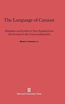 The Language of Canaan - MASON I,  Jr Lowance - 9780674431133