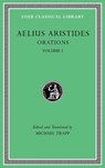 Orations, Volume I - Publius Aelius Aristides Theodorus - 9780674996465