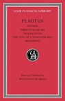 Stichus. Three-Dollar Day. Truculentus. The Tale of a Traveling-Bag. Fragments - Titus Maccius Plautus - 9780674996816