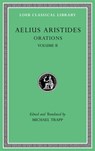 Orations, Volume II - Publius Aelius Aristides Theodorus - 9780674997363