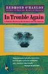In Trouble Again - Redmond O'Hanlon - 9780679727149