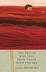 The Sailor Who Fell from Grace with the Sea - Yukio Mishima - 9780679750154