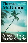 90-2 IN THE SHADE - Thomas McGuane - 9780679752899