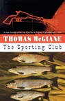 The Sporting Club - Thomas Mcguane - 9780679752905