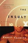The Insult - Rupert Thomson - 9780679781509