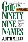 God Has Ninety-Nine Names - Judith Miller - 9780684832289