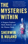 The Mysteries Within - Sherwin B. Nuland - 9780684854878
