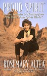 Proud Spirit - Rosemary Altea - 9780688160678