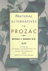 Natural Alternatives to Prozac - Pap - Michael & N D Murray - 9780688166281