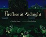 Fireflies at Midnight - Marilyn Singer - 9780689824920