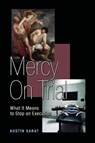 Mercy on Trial - Austin Sarat - 9780691133997