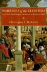 Warriors of the Cloisters - BECKWITH,  Christopher I. - 9780691155319
