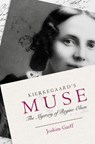 Kierkegaard's Muse - Joakim Garff ; Alastair Hannay - 9780691171760