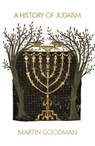 A History of Judaism - Martin Goodman - 9780691197104