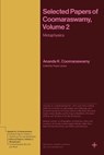 Selected Papers of Coomaraswamy, Volume 2 - Ananda K. Coomaraswamy - 9780691277530