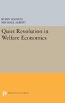 Quiet Revolution in Welfare Economics - Michael Albert ; Robin Hahnel - 9780691629483