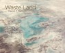 Waste Land - HANSON,  David - 9780692046074